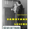 Erstpräsentation in Wien – Tatjana I. Gregoritsch: Samotans Leiche